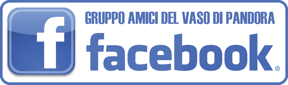 FACEBOOK - GRUPPO AMICI DEL VASO DI PANDORA